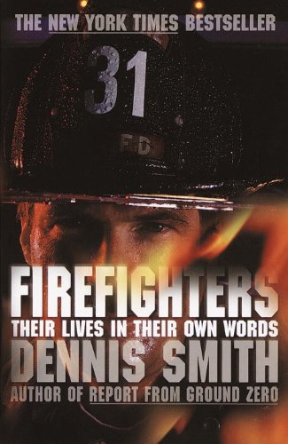 Firefighters by Dennis Smith