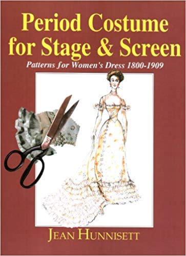 Period Costume for Stage &amp; Screen 1800-1909